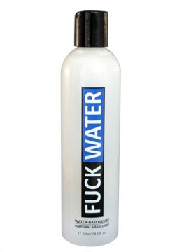Fuck Water- Original H2O Lube 8oz